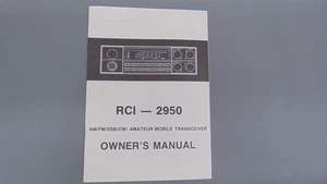 RCI-2950 10 Meter AM/FM/SSB/CW Transceiver ORIGINAL GEDRUCKTES HANDBUCH keine Kopie - Bild 1 von 1