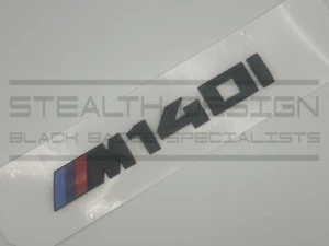 Fits BMW M140i F20 Badge For Rear Boot Matte Black OEM+ - Picture 1 of 1