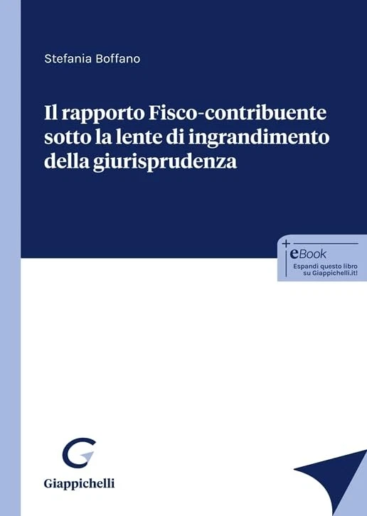 Stefania Boffan Il rapporto fisco-contribuente sotto la lente d'ingr (Paperback) - Image 1 of 1