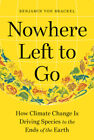 Nowhere Left to Go: How Climate Change Is Driving Species to the Ends of the