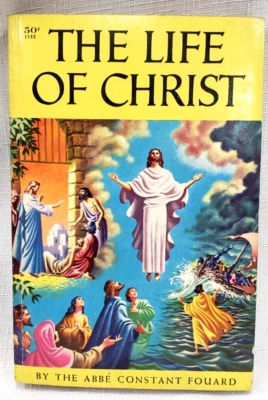 1954 Abbe Fouard THE LIFE OF CHRIST, Catachetical,Catholic New Testament Study - Image 1 of 4