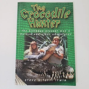 Der Krokodiljäger Das Geburtstagsgeschenk war eine Python PB Buch Steve Terri Irwin - Bild 1 von 11