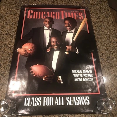 1988 Chicago Times Poster Michael Jordan, Payton, Dawson : Class For All Seasons - Image 1 of 4