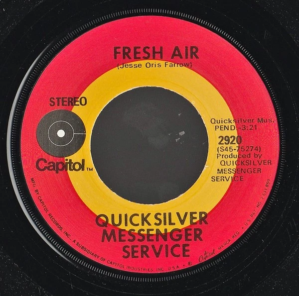 Quicksilver Messenger Service - Fresh Air, 7", (Vinyl) - Image 1 of 1