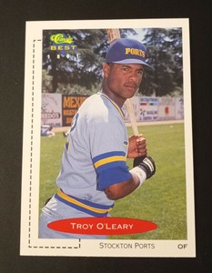 1991 Classic Best Stockton Ports Troy O'Leary #160