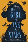 The Girl Of Ink & Stars By Hargrave, Kiran Millwood [Paperback]