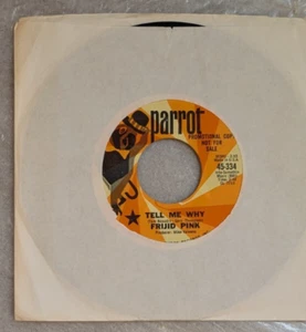 Frijid Pink Tell Me Why / Cryin Shame Parrot 334 1969 NM PROMO PSYCH BLUES ROCK - Picture 1 of 2