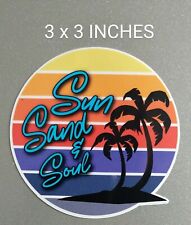 Sun Sand & Soul 3" Decal Printed Vinyl Sticker Palm Trees Tropical Ocean Beach