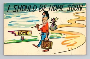 I Should Be Home Soon - Postal de humor divertido - Imagen 1 de 2
