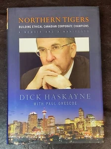 *SIGNED/INSCRIBED* Northern Tigers, Dick Haskayne, 2007, HC/VG- - Picture 1 of 11