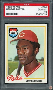 1978 TOPPS GEORGE FOSTER #500 PSA 10 POP 41 (018)