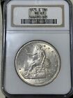1875-S T$1 NGC MS-63 Trade Silver Dollar