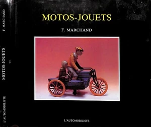 "Motos-Jouets" 1985 MARCHAND, F. - Imagen 1 de 12