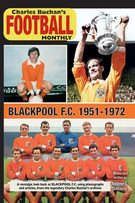 Blackpool Football Club 1951-1972 Through the pages of Charles Buchans - Image 1 of 2