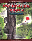 Improvising Violin Learn to Play Fiddle Music Lessons Julie Lyonn Lieberman Book