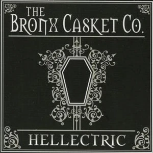The Bronx Casket Co. Hellectric (CD) Album - Picture 1 of 1