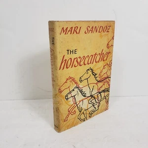 Mari Sandoz - The Horsecatcher - HC DJ 1956 ATQ Book - Picture 1 of 10