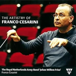 Royal Netherlands Army Band Etc. - The Artistry Of Franco Cesarini CD VGC LOOK!! - Picture 1 of 3