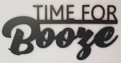 Letrero de metal Time for Booze de 18" con corte de plasma Foto 1 de 4