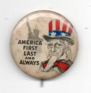 1910 Celluloid Political Pinback with Uncle Sam " America First Last Always " - Picture 1 of 2