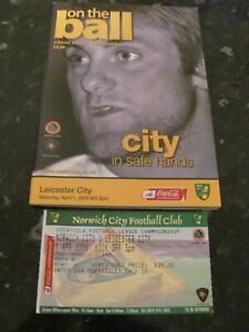Norwich V Leicester City 1.04.06 Programme & Ticket in very good condition