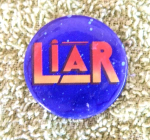 Vintage LIAR Band Pin Button Set the World on Fire 1.25" - Picture 1 of 2