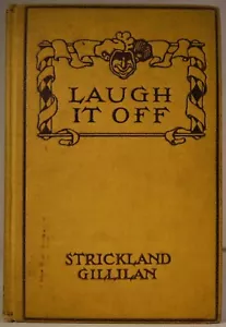 1924 STRICKLAND GILLILAN LAUGH IT OFF To Hell With Gloom Essay+Poetry1st Edition - Foto 1 di 11