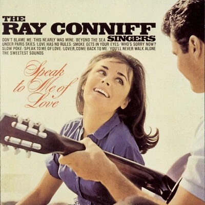 Ray Conniff Singers - Speak To Me Of Love - Columbia CD CK8950 - Image 1 of 2