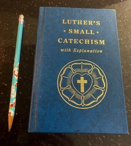 Luther's Small Catechism with Explanation USED Hardcover Book - Bild 1 von 5