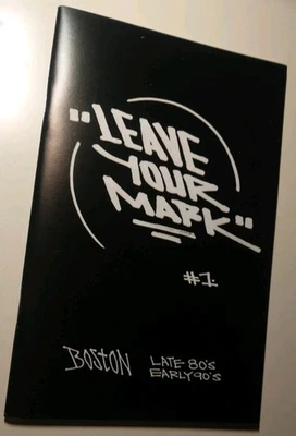 Leave Your Mark - Boston Graffiti Zine By Alone - Image 1 of 3