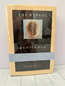 The Repeal of Reticence, Free Speech & Culture, Rochelle Gurstein 1st 1996 HC - Picture 1 of 4
