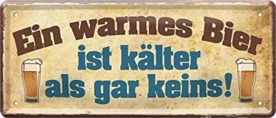 Blechschilder Bier lustiger Spruch “EIN WARMES Bier” Geschenkidee Männer