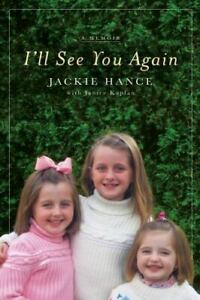 I'll See You Again - Hardcover By Hance, Jackie - GOOD
