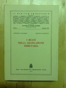D'AVIRRO, NANNUCCI I REATI NELLA LEGISLAZIONE TRIBUTARIA CEDAM 1984 - Picture 1 of 1