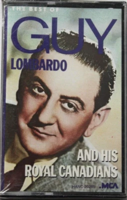 GUY LOMBARDO AND HIS ROYAL CANADIANS CASSETTE TAPE SEALED THE BEST OF HANC-20285 - Image 1 of 2