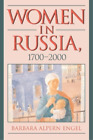 Barbara Alpern Engel Women in Russia, 1700–2000 (Paperback)