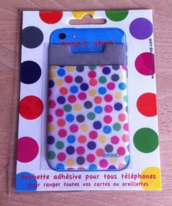 Pochette adhésive pour téléphone Anna's shop * NEUF !! * Prix cassé !!!! * - Photo 1/1