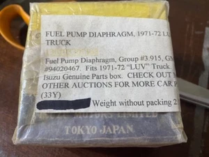 1971 1972 CHEVROLET CHEVY LUV TRUCK FUEL PUMP DIAPHRAM NOS ISUZU #3.915GM - Picture 1 of 2