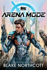 Heavy Metal Presents Arena Mode by Blake Northcott: New
