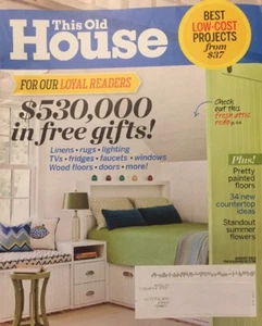 This Old House Magazine August 2013 For Our Loyal Readers $530,000 Gifts - Picture 1 of 4