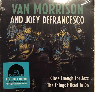 Van Morrison And Joey Defrancesco-Close Enough For Jazz (7" VINYL-2018) New! - Image 1 of 4