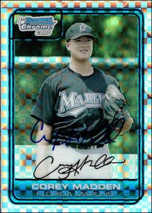 2006 Bowman Chrome Corey Madden #DP39 Rookie Signed Auto X-fractor Marlins