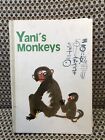 Yani's Monkeys by Ya-Ni Wang 1987 Rare Hardcover Book Illustrated 1st Ed 2nd Pr