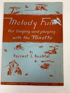 1938 Melody Fun for Singing and Playing the Tonette Forrest L. Buchtel Band - Picture 1 of 7