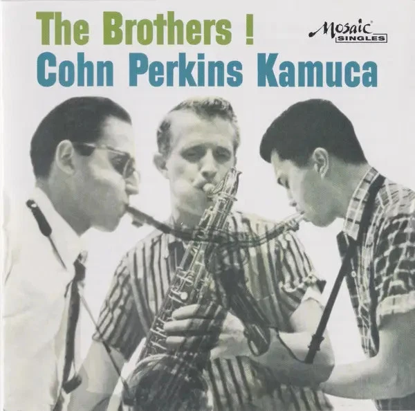 CD Al Cohn , Bill Perkins , Richie Kamuca The Brothers ! MONO Mosaic Records - Bild 1 von 1