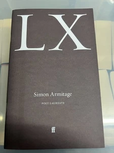 SIMON ARMITAGE POET LAUREATE - HAND SIGNED & LIMITED 1ST - LX - NEW PAPERBACK - Picture 1 of 4