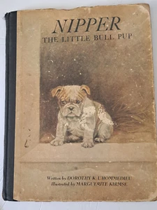 Nipper The Little Bull Dog Pup 1943 Rare Children's Book - Picture 1 of 4