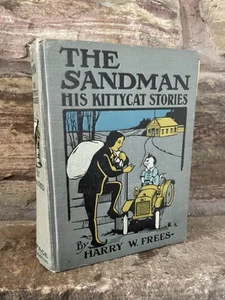 1st Ed 1917 Book Sandman Kittycat Stories Illustrated Harry W Frees Cat Photos - Picture 1 of 9