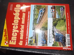 47§§ Revue Le Train HS Encyclopedie du Materiel Moteur SNCF T.11 Automotrice ... - Picture 1 of 1