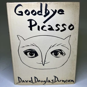 Goodbye Picasso by David Douglas Duncan (Hardcover) Book - Picture 1 of 11